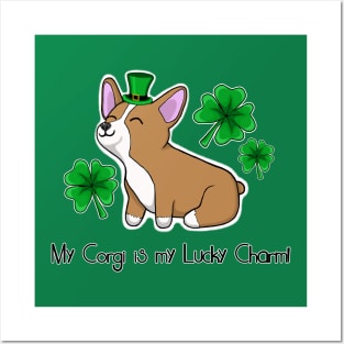 My corgi is my lucky charm! Posters and Art